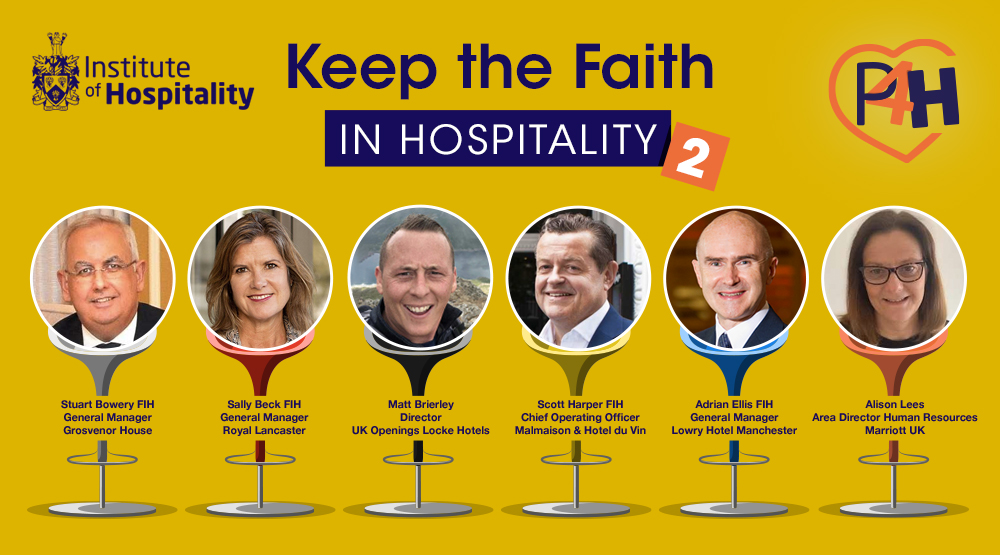 Top hoteliers to urge students to keep faith in hospitality as first career choice | Institute of Hospitality Top hoteliers to urge students to keep faith in hospitality as first career choice | Institute of Hospitality