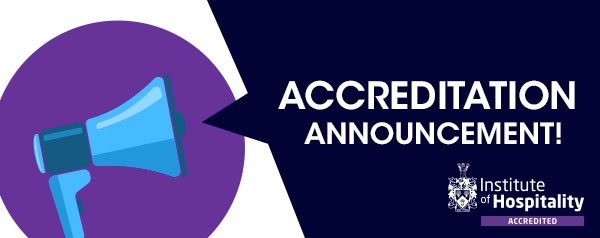 Accreditation and Endorsement news | December 2022 | Institute of Hospitality