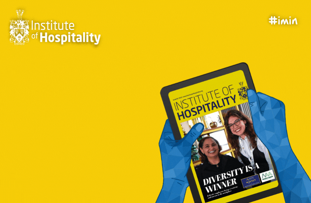 IoH Magazine | New issue out today | Institute of Hospitality IoH Magazine | New issue out today | Institute of Hospitality