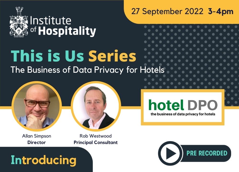 The Business of Data Privacy for Hotels | Institute of Hospitality The Business of Data Privacy for Hotels | Institute of Hospitality