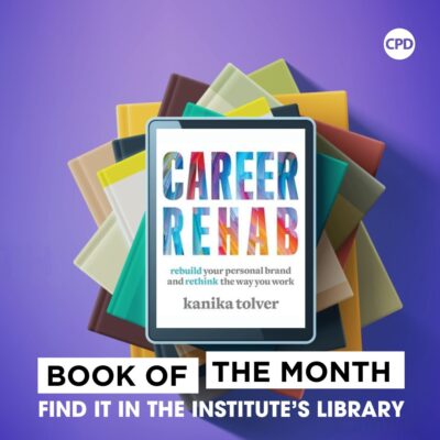 February e-Book of the Month | Career Rehab: Rebuild Your Personal Brand and Rethink the Way You Work | Institute of Hospitality
