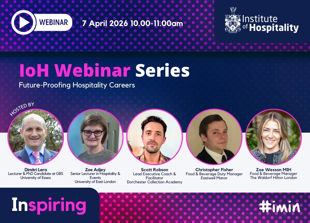 Future-Proofing Hospitality Careers | Institute of Hospitality Future-Proofing Hospitality Careers | Institute of Hospitality