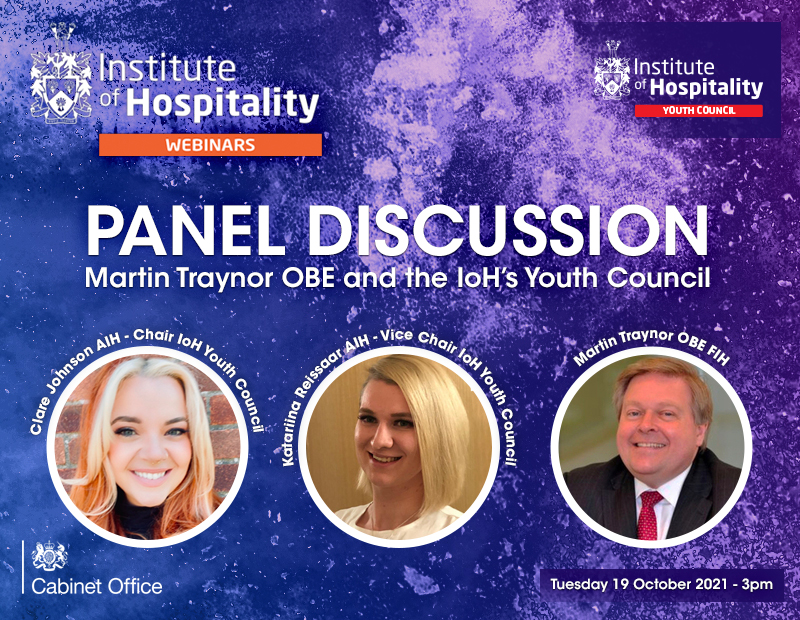 Panel Discussion with Martin Traynor OBE and the IoH’s Youth Council | Institute of Hospitality Panel Discussion with Martin Traynor OBE and the IoH’s Youth Council | Institute of Hospitality